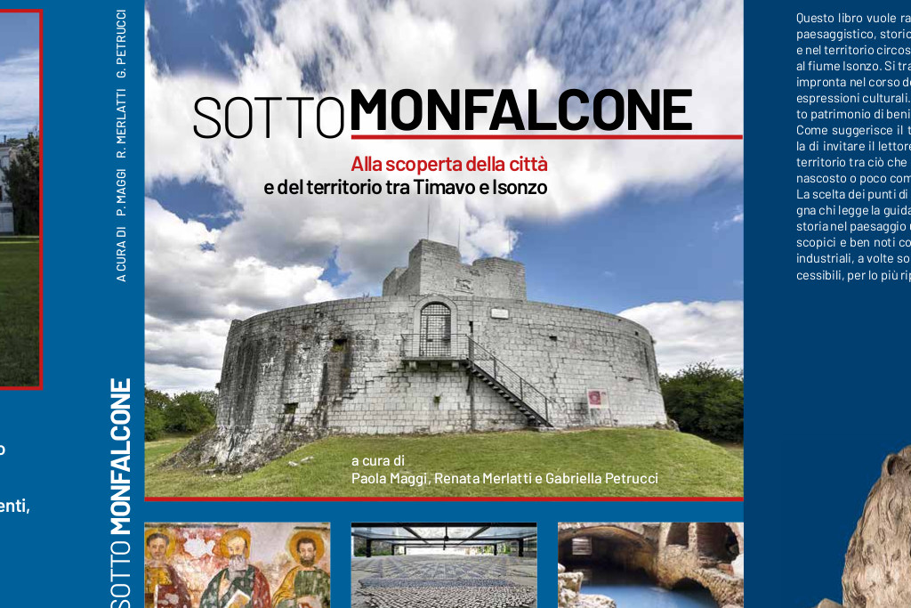 il Piccolo | SottoMonfalcone _Presentazione del libro ‘SottoMonfalcone. Alla scoperta della città e del territorio tra Timavo e Isonzo’