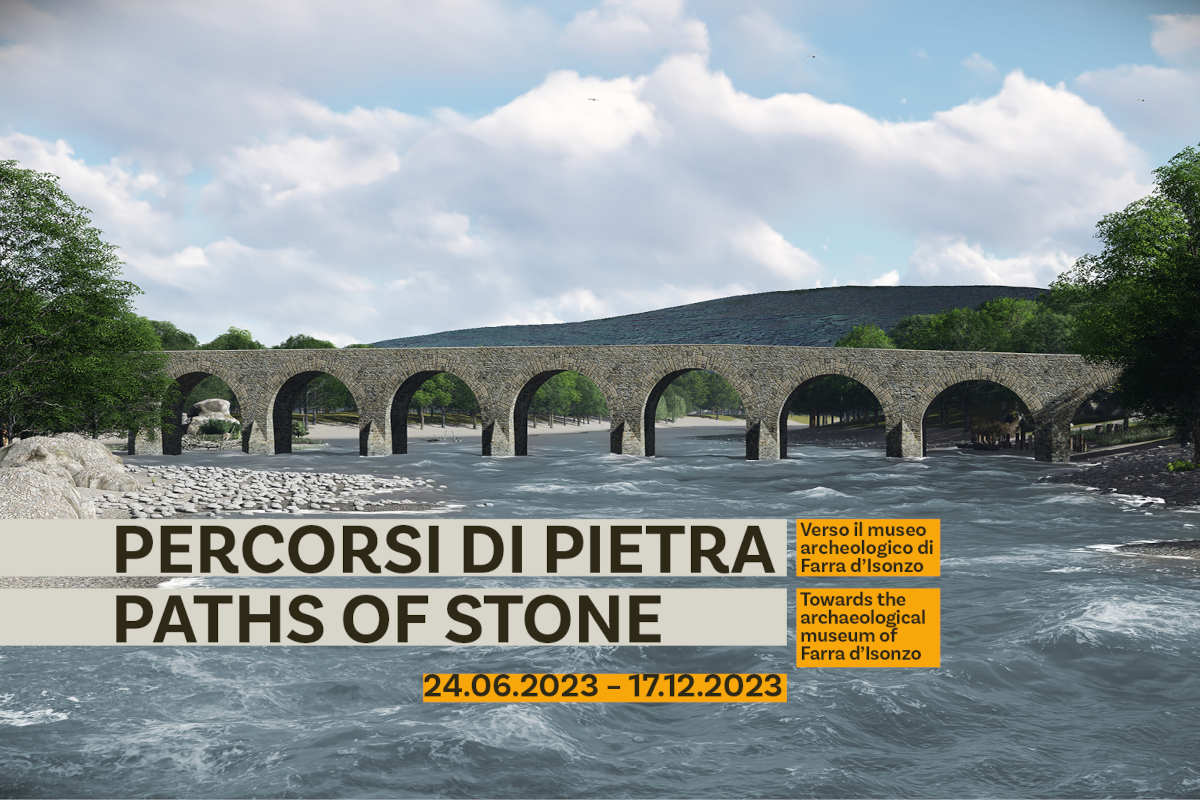 mostra ‘Percorsi di pietra – verso il museo archeologico di Farra d’Isonzo’